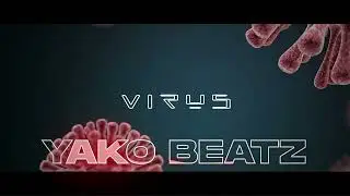Yako Beatz - VIRUS