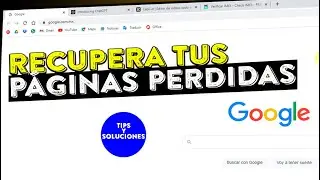 ✅Cómo Recuperar Una o Más Pestañas Cerradas En el Navegador👍
