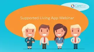 Supported Living App Webinar