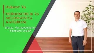 Mavzu: Yer maydonlarini hisoblash usullari