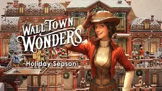 Wall Town Wonders - Holiday Season launch trailer