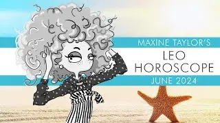 Leo June 2024 Astrology Horoscope Forecast