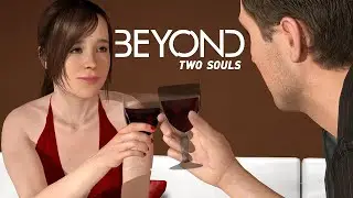Beyond Two Souls Прохождение #5 " Свидание "