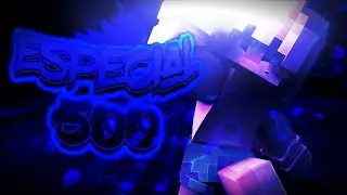 ESPECIAL 500 SUSCRIPTORES!!!