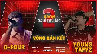 [Full] D Four vs Young Tafyz  | Vòng Bán Kết ALL IN APO : "Da Real MC mùa 2"