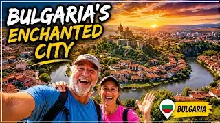 Why Veliko Tarnovo is Bulgaria's Most Fascinating City!