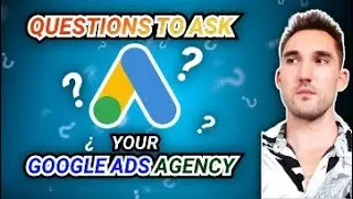 Questions to Ask Your Google Ads Agency (to Find Out If They Are Good)