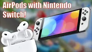 AirPods with Nintendo Switch!