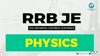 RRB JE | CBT 1 | PHYSICS | LECTURE 1 | FREE CLASS