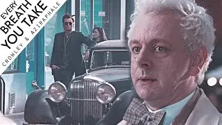 Crowley x Aziraphale | Every breath you take