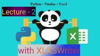 lecture 2 | project 1 | pandas dataframe to excel report using xlsx writer | #xlsxwriter | #pandas