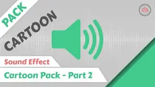 Cartoon Sound Effect Pack | Part #2