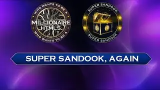 WWTBAM HTML5 - Another look at Super Sandook