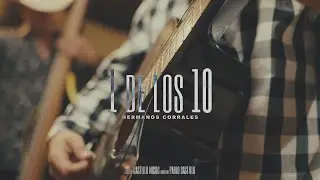 1 de los 10 - Hermanos Corrales