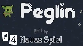 Let's Play Peglin [German] #4 Von welcher Wand sprichst du?