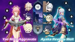 Yae Miko Aggravate X Ayaka Reverse Melt - Spiral abys 3.1 - Floor 12 - 9 Stars