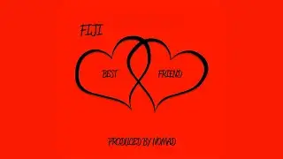 Fiji - Best Friend (Audio)