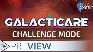 Galacticare - Challenge Mode Preview
