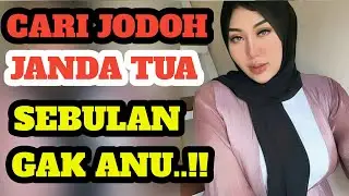 SEBULAN G4K 4NU MAS,JANDA TUA CARI JODOH DUDA SEDERHANA