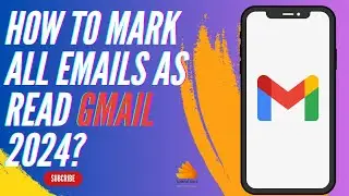 How To Mark All Emails As Read Gmail 2024?
