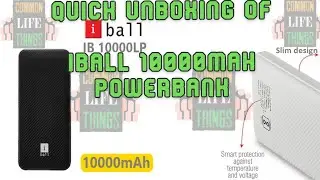 Quick Unboxing of iBall Power Bank 10000mAh ( IB 10000LP )