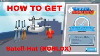 How to GET THE Satell-Hat! (Heroes of Robloxia)
