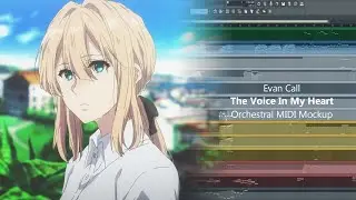 Evan Call - The Voice in My Heart (Violet Evergarden OST) | Orchestral MIDI Mockup