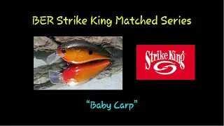 BER Matched Strike King Series "Baby Carp"