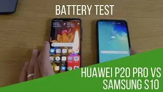 Samsung Galaxy S10 vs Huawei P20 pro battery test