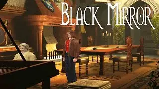 Black Mirror I  ➤ Прохождение #14 ➤ РОДСТВЕННИКИ.