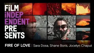 FIRE OF LOVE- Katia and Maurice Krafft volcano documentary | Q&A | Film Independent Presents