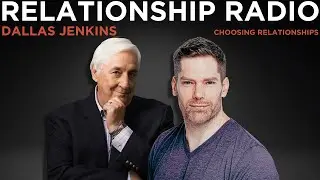 Choosing Relationships | An Exclusive Interview with The Creator of The Chosen, Dallas Jenkins