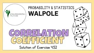 4.52: Correlation Coefficient | Exercise Solution of Probability & Statistics by Walpole 9th Edition