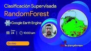 Clasificación Supervisada - RandomForest - Google Earth Engine - Landsat 8