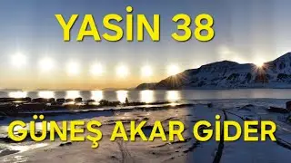 YÂSİN 38 (özet) AYET AYET KAİNAT