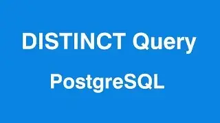 PostgreSQL DISTINCT Query in Table psql Shell