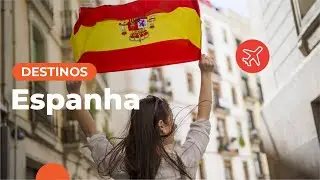 Espanha | Destinos