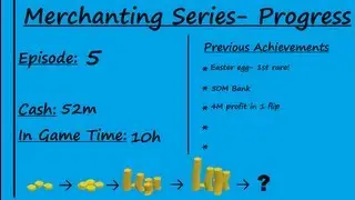Merchanting Series Ep. 5 - Working up to higher Rares?