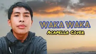 Shakira - Waka Waka (acapella cover)
