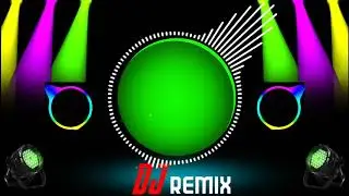 New DJ Name Remix Song Green Screen   Copyright Free🎶🎶 ll 