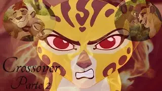 [ Kion x Rani ] Crossover // Parte 2