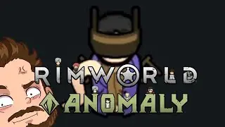 Rimworld Anomaly Part 90: Rim Fashion [Unmodded]
