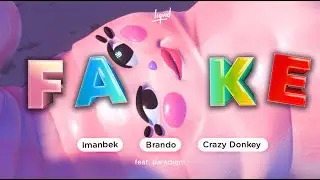Imanbek, Crazy Donkey, Brando – Fake feat. Paradigm | TETA