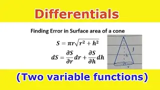 20. Error in Lateral Surface area of a Cone Using Differentials