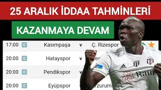 25 ARALIK 2023 İDDAA TAHMİNLERİ