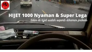 Daihatsu HIJET 1000 Nyaman & Super Lega sampai tidur pun nyenyak