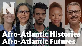 Afro-Atlantic Histories/Afro-Atlantic Futures