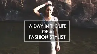 A Day In The Life Of A Fashion Stylist
