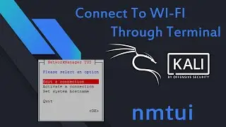 How to connect to WIFI using terminal in linux kali linux using nmtui connect to wifi kde plasma