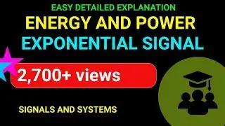 Energy and Power of an Exponential Signal | Emmanuel Tutorials